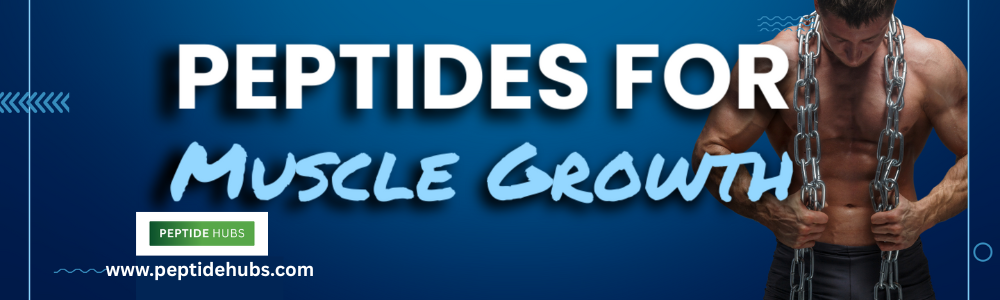 Where to Buy Peptides US made for Muscle Growth